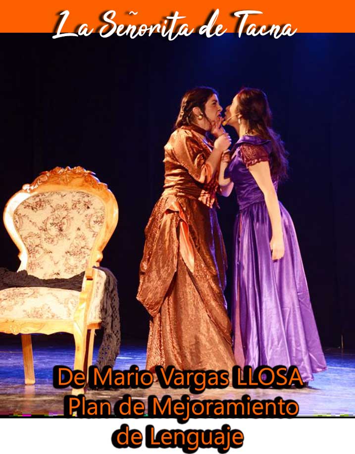 señorita de tacna obra de teatro para colegios y eventos